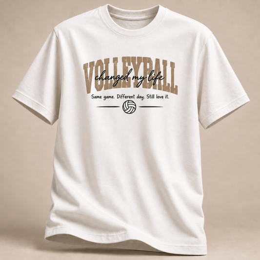 Volleyball Changed My Life T-Shirt