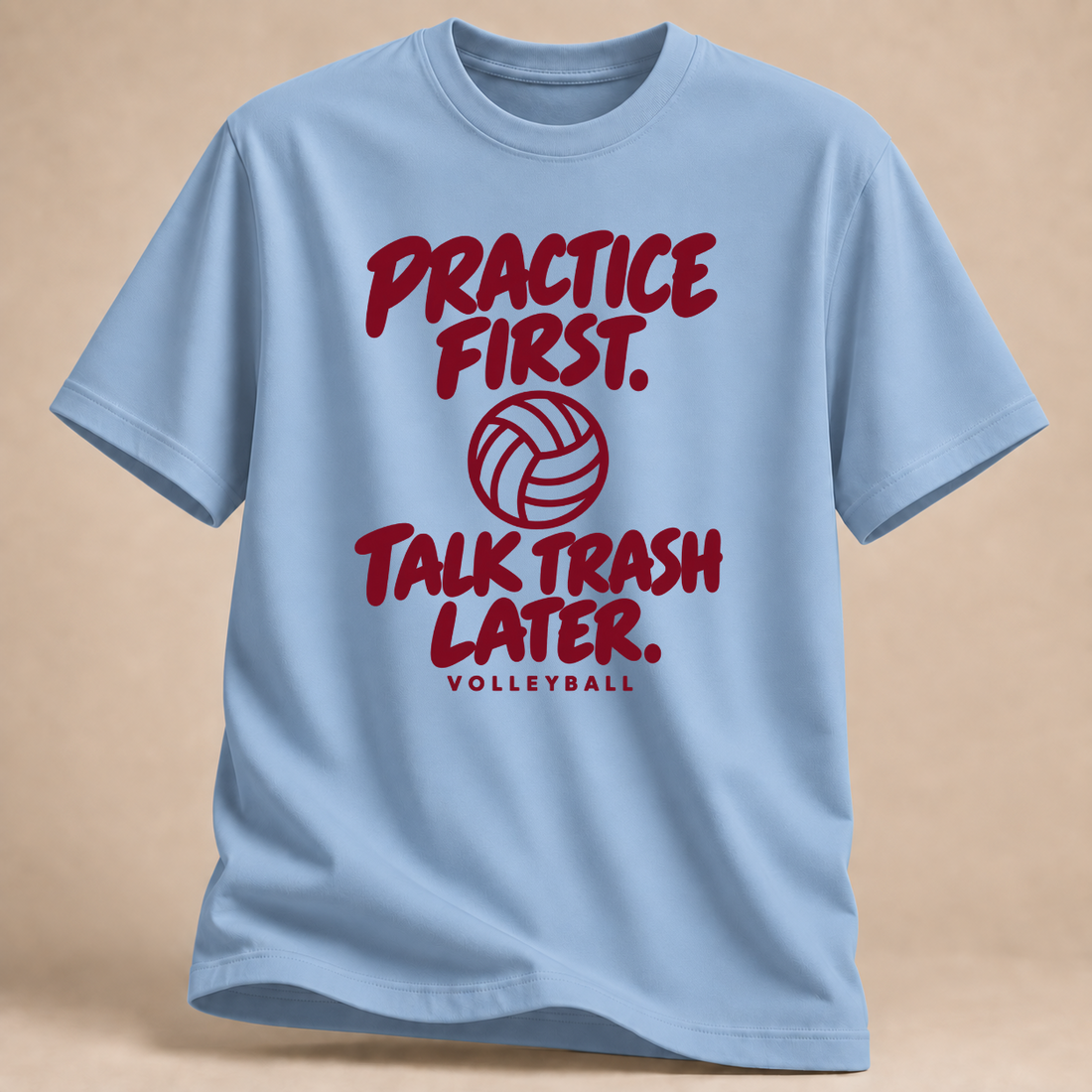 RÜCKRAUM – Practice First Talk Trash Later T-Shirt – Hellblau
