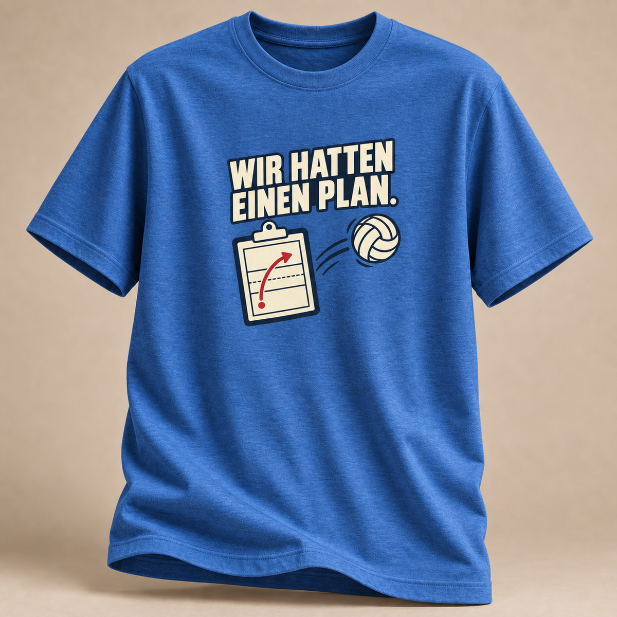 Wir hatten einen Plan T-Shirt