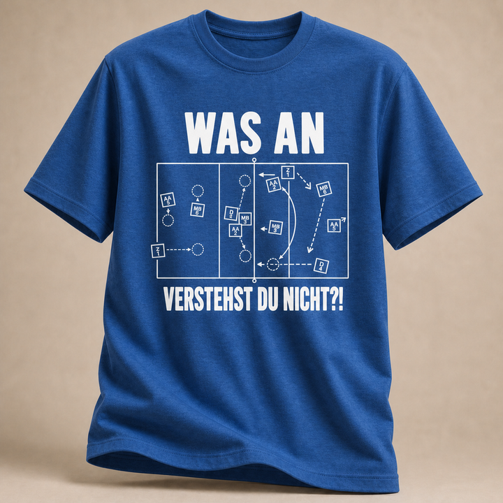 Was an? Verstehst du nicht?! – Volleyball T-Shirt