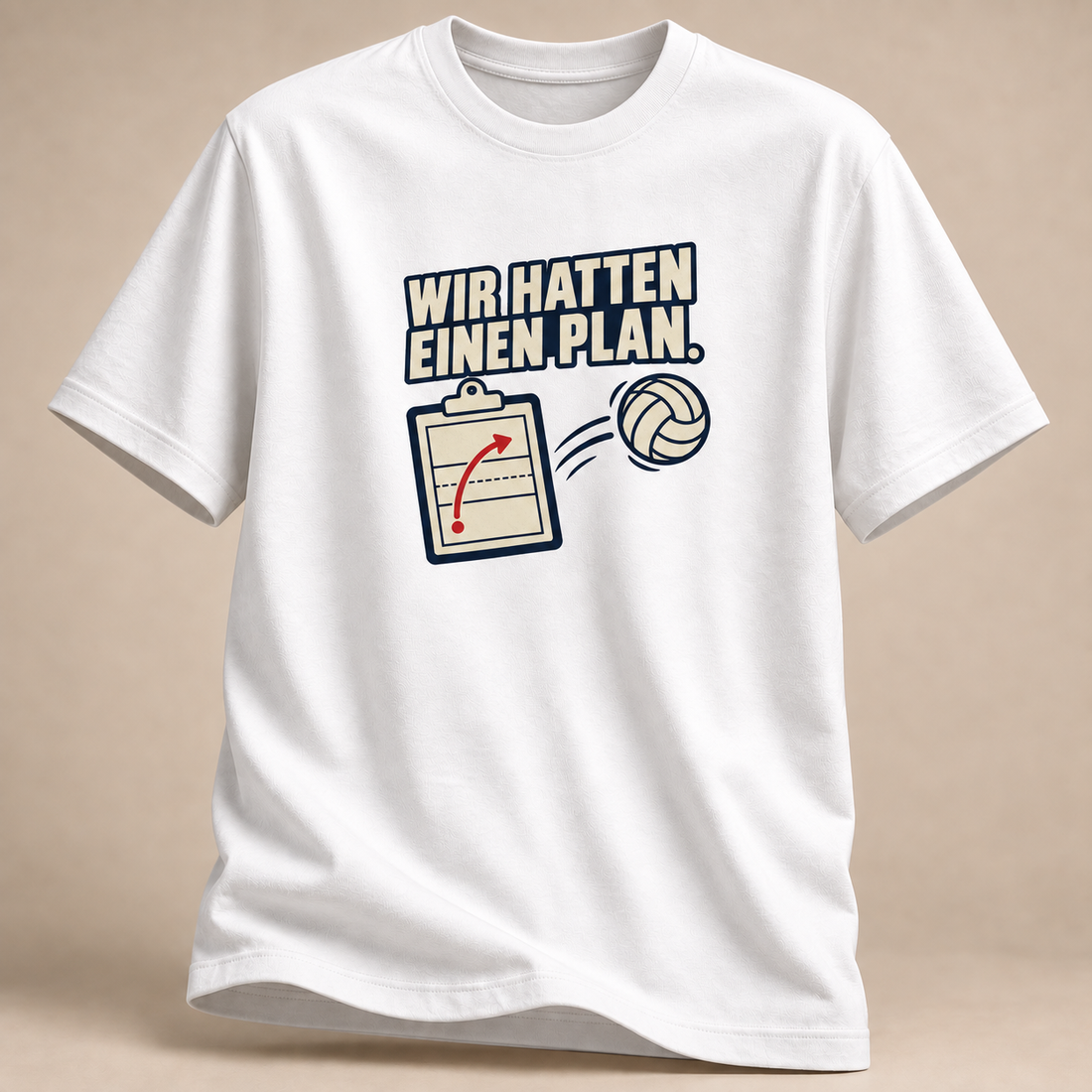 Wir hatten einen Plan T-Shirt