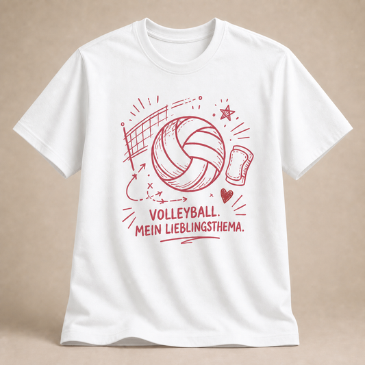 Volleyball. Mein Lieblingsthema. Shirt